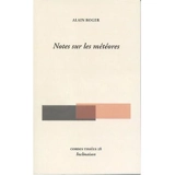 Notes sur les météores - Alain Roger