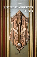 Rituel d'apprenti (1859) - Jean-Marie Ragon