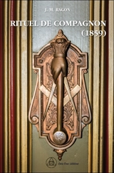 Rituel de compagnon (1859) - Jean-Marie Ragon