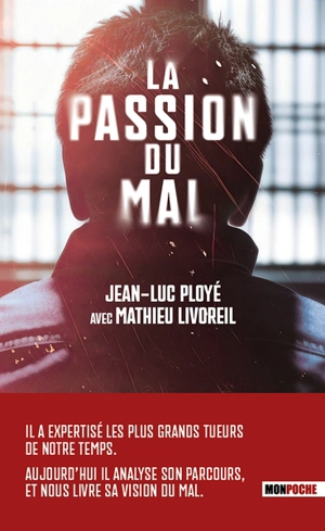 La passion du mal - Jean-Luc Ployé