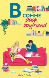 B comme book boyfriend - Marie F. Florie