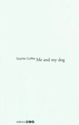Me and my dog - Sophie Coiffier