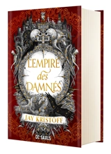 L'empire du vampire. Vol. 2. L'empire des damnés - Jay Kristoff