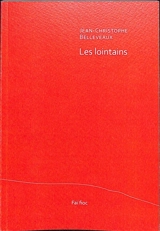 Les lointains - Jean-Christophe Belleveaux