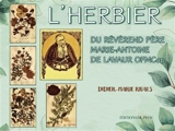 L'herbier du révérend père Marie-Antoine de Lavaur OFMCap - Marie-Antoine