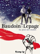 Au pied des étoiles - Edmond Baudoin