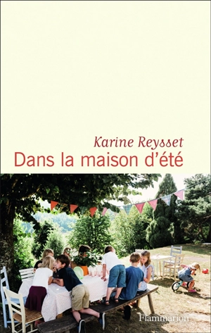 Dans la maison d'été - Karine Reysset