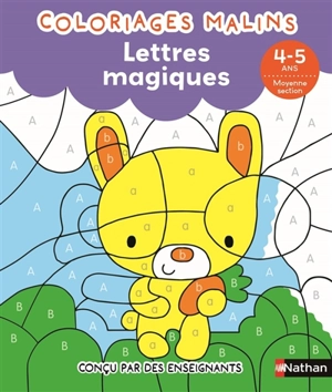 Coloriages malins : lettres magiques : 4-5 ans, moyenne section - Mariana Vidal