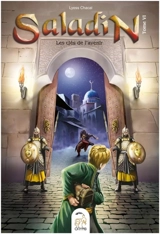 Saladin. Vol. 6. Les clés de l'avenir - Lyess Chacal