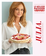 Julia : délices et gourmandises - Julia Wilner