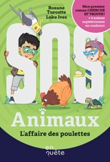 L'affaire des poulettes - Roxane Turcotte