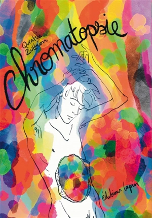 Chromatopsie - Quentin Zuttion