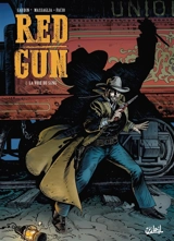 Red Gun. Vol. 1. La voie du sang - Jean-Charles Gaudin