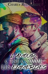 L'amour, c'est comme les emmerdes (ça n'arrive jamais au bon moment) - Charly Reinhardt