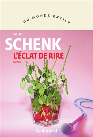 L'éclat de rire - Sylvie Schenk