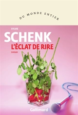 L'éclat de rire - Sylvie Schenk