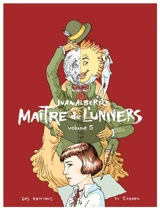 Juanalberto maître de l'univers. Vol. 5 - José Roosevelt