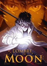 L'ombre de Moon - Sylvain Ferret