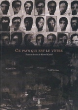 Ce pays qui est le vôtre - Kamel Khelif