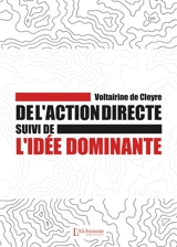 De l'action directe. L'idée dominante - Voltairine De Cleyre
