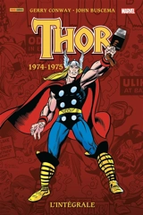 Thor : l'intégrale. 1974-1975 - Gerry Conway