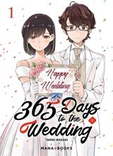 365 days to the wedding. Vol. 1 - Tamiki Wakaki