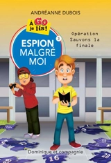 Opération Sauvons la finale 3 - Dubois, Andréanne