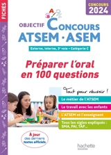 ATSEM, ASEM : préparer l'oral en 100 questions : externe, interne, 3e voie, catégorie C, concours 2024 - Thierry Vasse