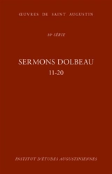 Oeuvres de saint Augustin. Vol. 77B. Sermons Dolbeau : 11-20 - Augustin