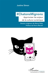 #ChatonsMignons : apprivoiser les enjeux de la culture numérique - Justine Simon