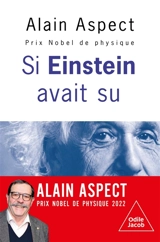 Si Einstein avait su - Alain Aspect
