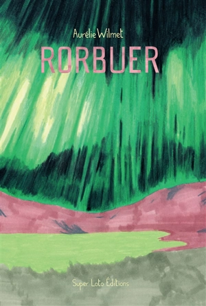 Rorbuer - Aurélie Wilmet
