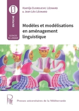 Modèles et modélisations en aménagement linguistique - Ksenija Djordjevic