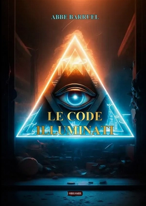 Le code Illuminati - Barruel