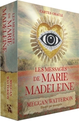 Les messages de Marie Madeleine : cartes oracle - Meggan Watterson