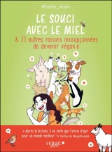Le souci avec le miel : & 21 autres raisons insoupçonnées de devenir végan.e - Franche_hirsute