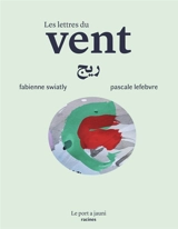 Les lettres du vent - Fabienne Swiatly