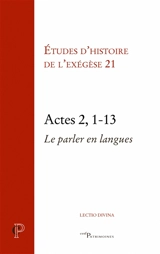 Actes 2, 1-13 : le parler en langues - Journée d'exégèse biblique (21 ; 2019 ; Strasbourg)