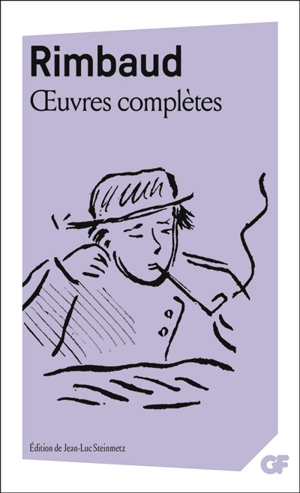 Oeuvres complètes - Arthur Rimbaud