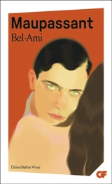 Bel-Ami - Guy de Maupassant