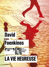 La vie heureuse - David Foenkinos