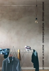 Le champ de la plinthe - Dominique Quélen