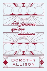 Les femmes qui me détestent - Dorothy Allison