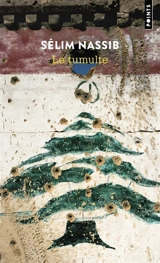 Le tumulte - Sélim Nassib