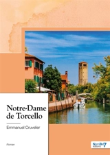 Notre-Dame de Torcello - Emmanuel Cruvelier