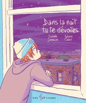 Dans la nuit, tu te dévoiles - Jameson, Isabelle