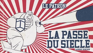 La passe du siècle - Laurent Kircher