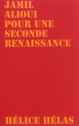 Pour une seconde Renaissance - Jamil Alioui