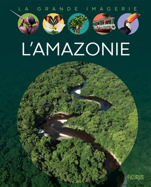 L'Amazonie - Serge Guiraud
