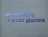 An inventory of Arctic glaciers. Un inventaire des glaciers arctiques - Vincent Mercier